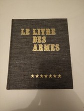 Militaria / Le Livre Des Armes