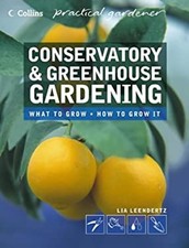 Conservatoire Et Serre Gardening Livre de Poche Lia Leendertz