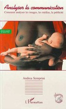 Analyser la communication, Andrea Semprini