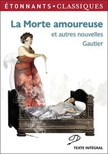 La Morte amoureuse: et autres