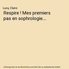Respire ! Mes premiers pas en