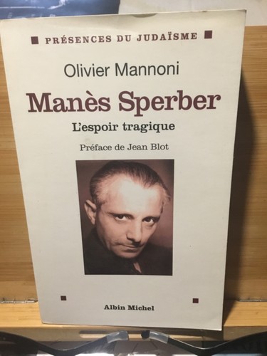 Manès sperber l - manès, l'espoir