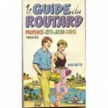 Le guide du routard: Provence