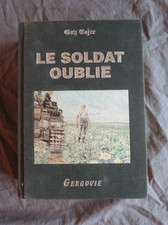 Guy SAJER, "Le Soldat Oublié - Récit", Reliure Toilée, Editions Gergovie, 1997