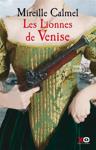 Les lionnes venise tome - tome, 2