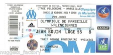 Billet  / Place  OM Olympique de Marseille - OM vs Valenciennes  ( 056 )