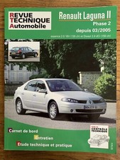 Revue Technique RENAULT LAGUNA 2 Essence 2.0 16v 135 ch et Diesel 2.0 dCi 150 ch