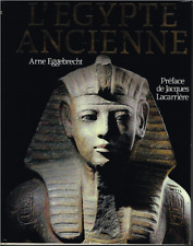 L'EGYPTE ANCIENNE de Arne Eggebrecht 480 pages richement illustré 500 photos