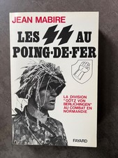 Jean Mabire - Les SS au poing-de-fer - Fayard 1986 Militaria WW2