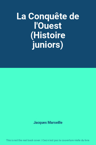 Conquête l ouest - conquête, de