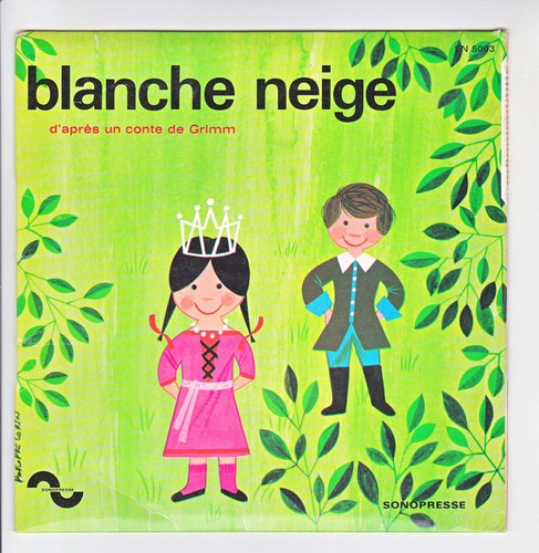 Blanche neige vinyl 45t - 7", sp
