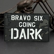 PATCH PVC BRAVO SIX GOING DARK Call of Duty Phosphorescent Tactique 8.9cm
