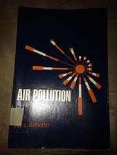 Air pollution (Environmental health engineering textbooks), Joe O Ledbetter
