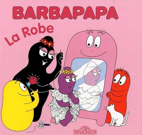 Barbapapa robe album - barbapapa,