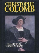 Colomb: Images d'un visage inconnu | Pavoni Rosanna | Très bon état