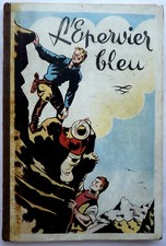 BD ALBUM L'EPERVIER BLEU T1 SIRIUS 1948 dos kraft brun