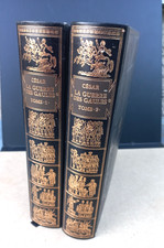 LA GUERRE DES GAULES Jules César, Éditions Jean de Bonnot 1982, 2 Volumes