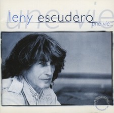 LENY ESCUDERO  une vie ... /