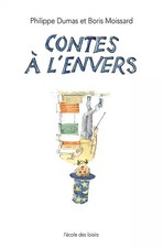 Les Contes a l'Envers, Dumas