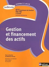 Gestion et financement des actifs BTS Assistant de gestion PME-PMI 2e année : A5