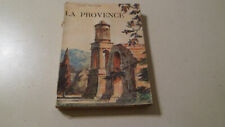 Livre LA PROVENCE par Camille Mauclair en 1935 éditions Arthaud