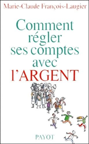 Comment régler ses comptes