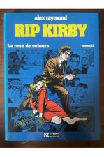 Rip Kirby tome 11, La rose de velours Alex Raymond 