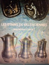 ETAIN LIVRE DVD LES ETAINS DE VALENCIENNNES ET DES ANCIENS PAYS BAS ESPAGNOLS