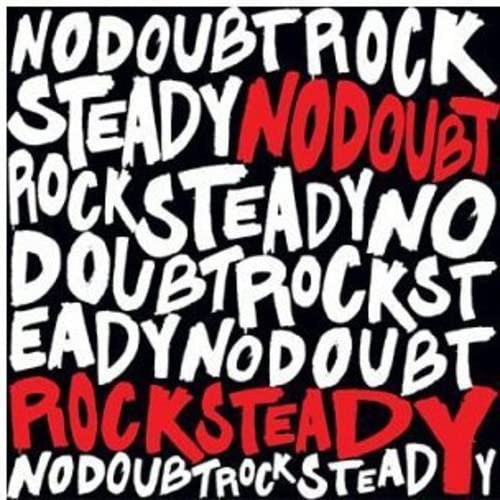 Doubt rock steady - no,