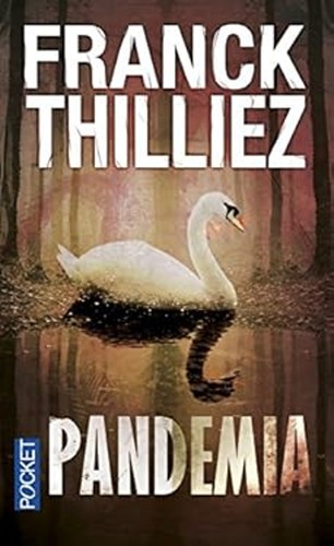 Pandémie franck thilliez - pandémie,