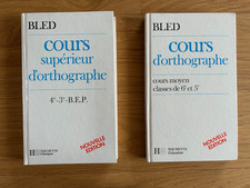 BLED 2 vol. Cours d’orthographe Cours Moyen et 6e/5e - 4e/3e/BEP