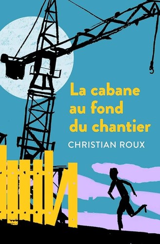 Cabane fond du - cabane, chantier