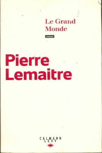 Grand monde pierre - grand,