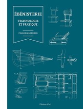 Ebénisterie  Technologie et pratique