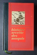 Histoire secrète des maquis
