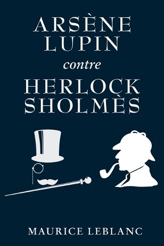 Maurice leblanc arsène lupin - maurice,