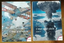 C'était le XXe siècle T 1 & T 2 Alain DECAUX éd Tempus