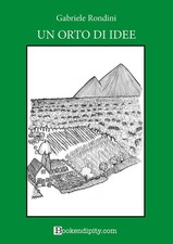 Gabriele Rondini Un orto di