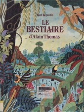Le bestiaire - Alain Thomas - V2222989