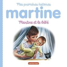 Martine et le bébé : Mes