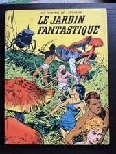 Les Pionniers de l'Espérance Le jardin fantastique Edition Vaillant 1968 Couleur
