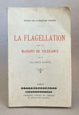 La flagellation dans les maisons de tolérance. par le Docteur SAMUEL. Vers 1900
