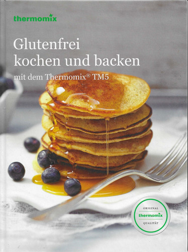 Glutenfrei kochen und backen