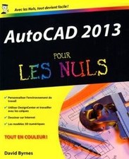 AutoCAD 2013 Pour les nuls  de Byrnes, David, Fane, Bill | Livre | état bon