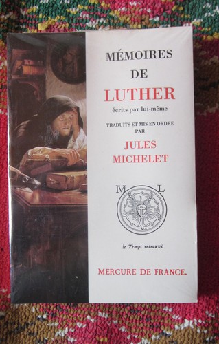 Memoires luther ecrits - memoires, de