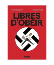 Libres obéir - libres, d'obéir