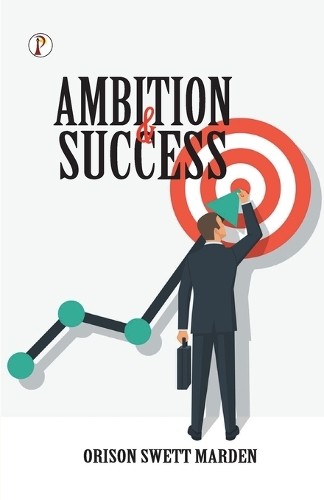 Orison swett marden ambition - swett,