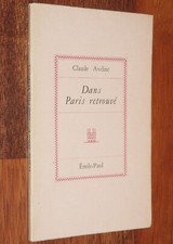 Claude Aveline DANS PARIS RETROUVE 1945 Emile-Paul 575 exemplaires numérotés EO