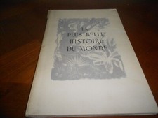 la plus belle histoire du monde Rudyard Kipling 1919   E/O  numérotée 