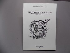 LES ECRITURES ANCIENNES Paléographie française et Histoire XVIe-XVIIIe AIN